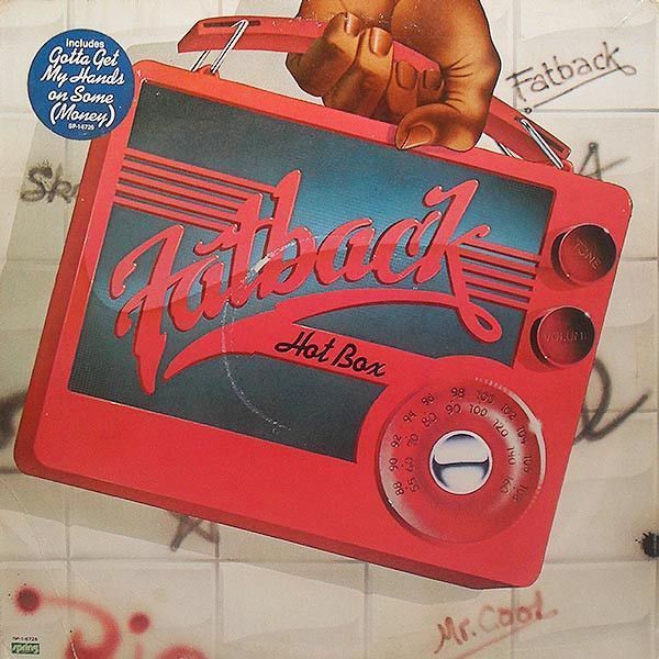 Fatback – Hot Box Fatback – Hot Box