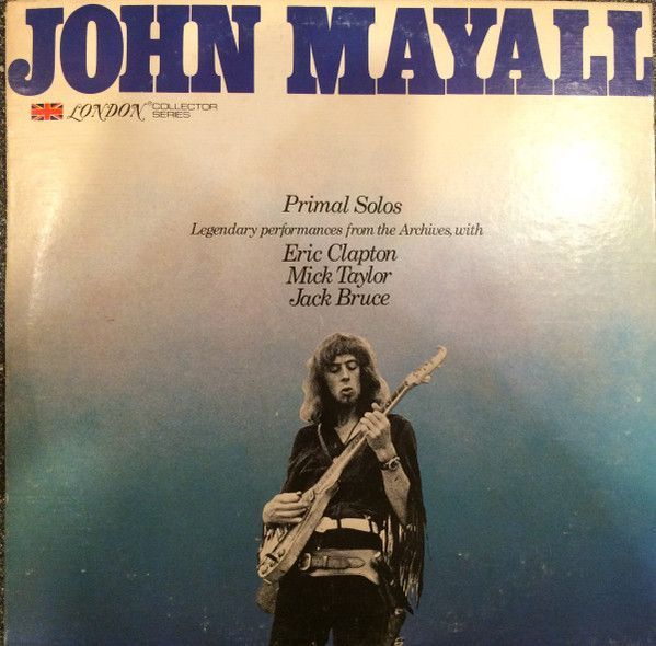 John Mayall – Primal Solos