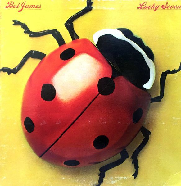 Bob James – Lucky Seven Bob James – Lucky Seven