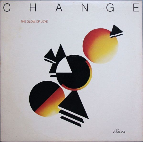 Change – The Glow Of Love Change – The Glow Of Love