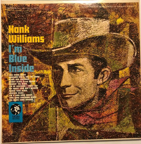 Hank Williams With His Drifting Cowboys – I'm Blue Inside