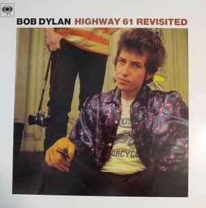 Bob Dylan – Highway 61 Revisited Bob Dylan – Highway 61 Revisited