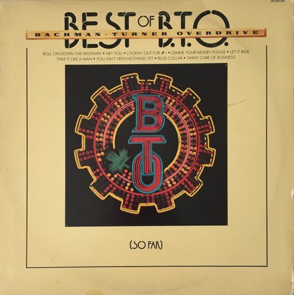 Bachman-Turner Overdrive – Best Of B.T.O. (So Far)