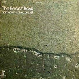 The Beach Boys – High Water The Beach Boys – High Water