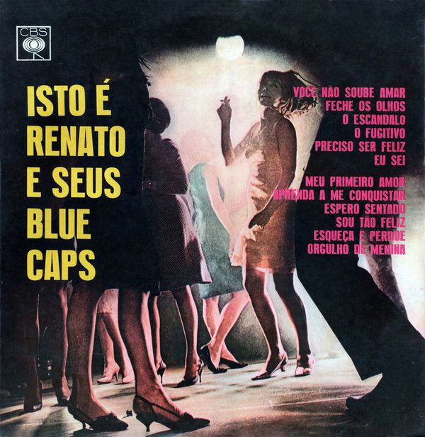 Renato E Seus Blue Caps ‎– Isto É Renato E Seus Blue Caps