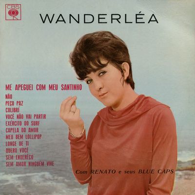 Wanderléa Com Renato E Seus Blue Caps – Quero Você Wanderléa Com Renato E Seus Blue Caps – Quero Você