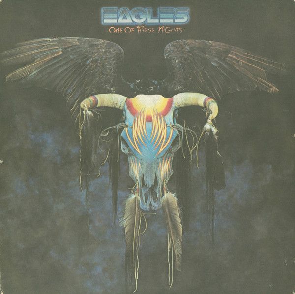 Eagles ‎– One Of These Nights