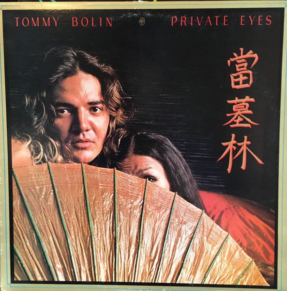 Tommy Bolin – Private Eyes Tommy Bolin – Private Eyes