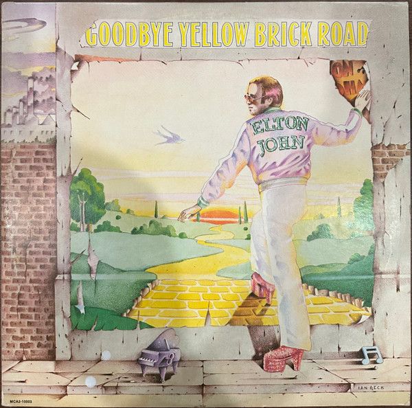 Elton John – Goodbye Yellow Brick Road Elton John – Goodbye Yellow Brick Road