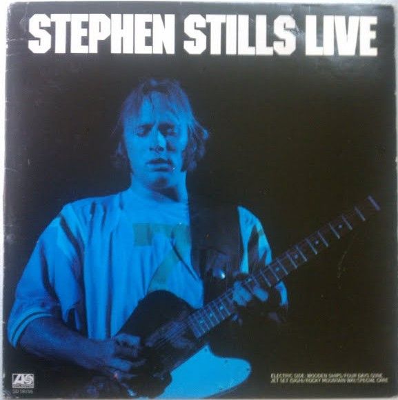 Stephen Stills – Stephen Stills Live Stephen Stills – Stephen Stills Live