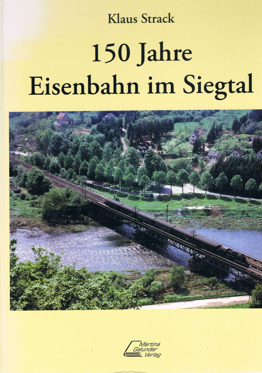 150 Jahre Eisenbahn im Siegtal