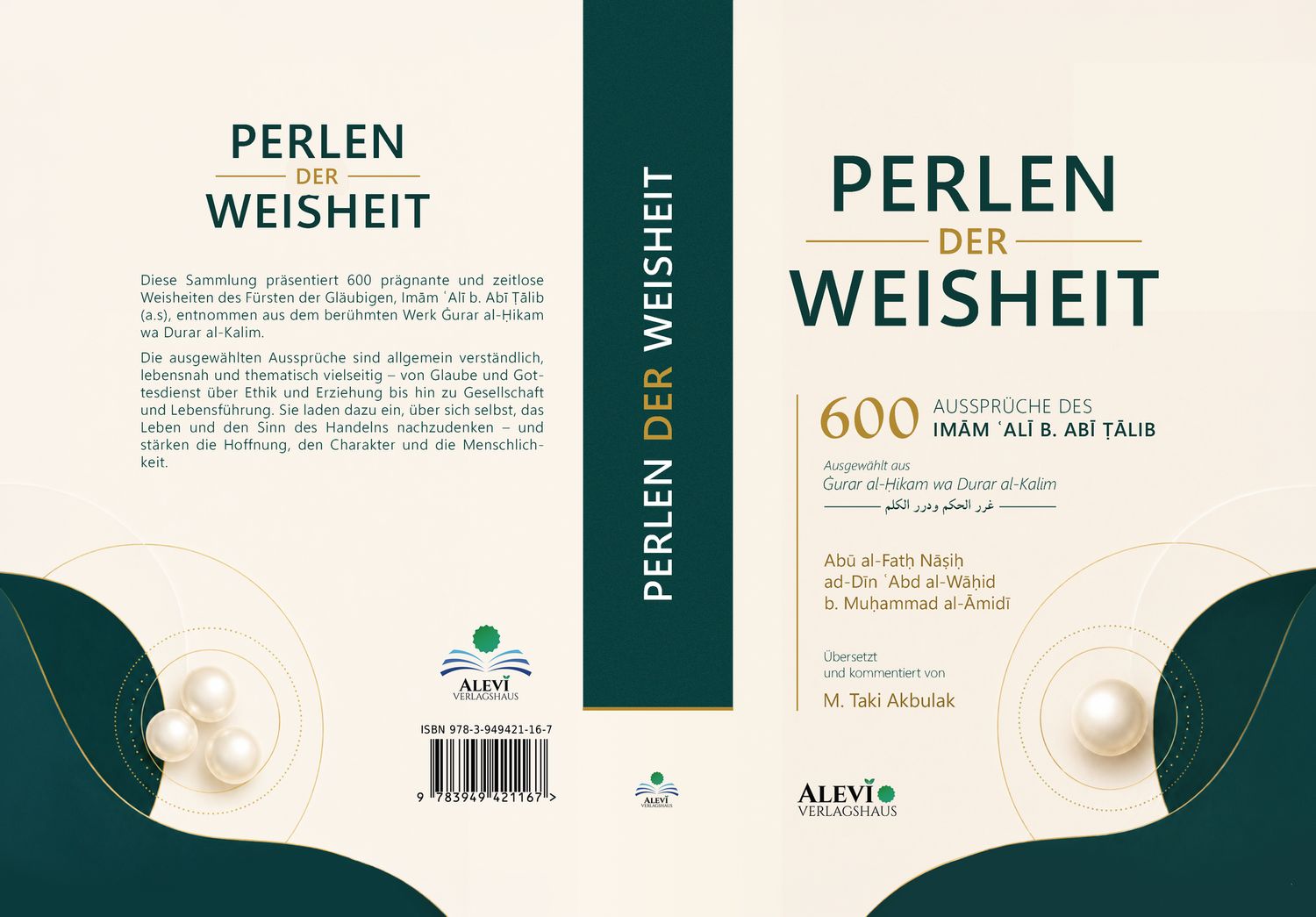 Perlen der Weisheit -   600 Aussprüche des Imām ʿAlī b. Abī Ṭālib Ausgewählt aus Ġurar al-Ḥikam wa Durar al-Kalim