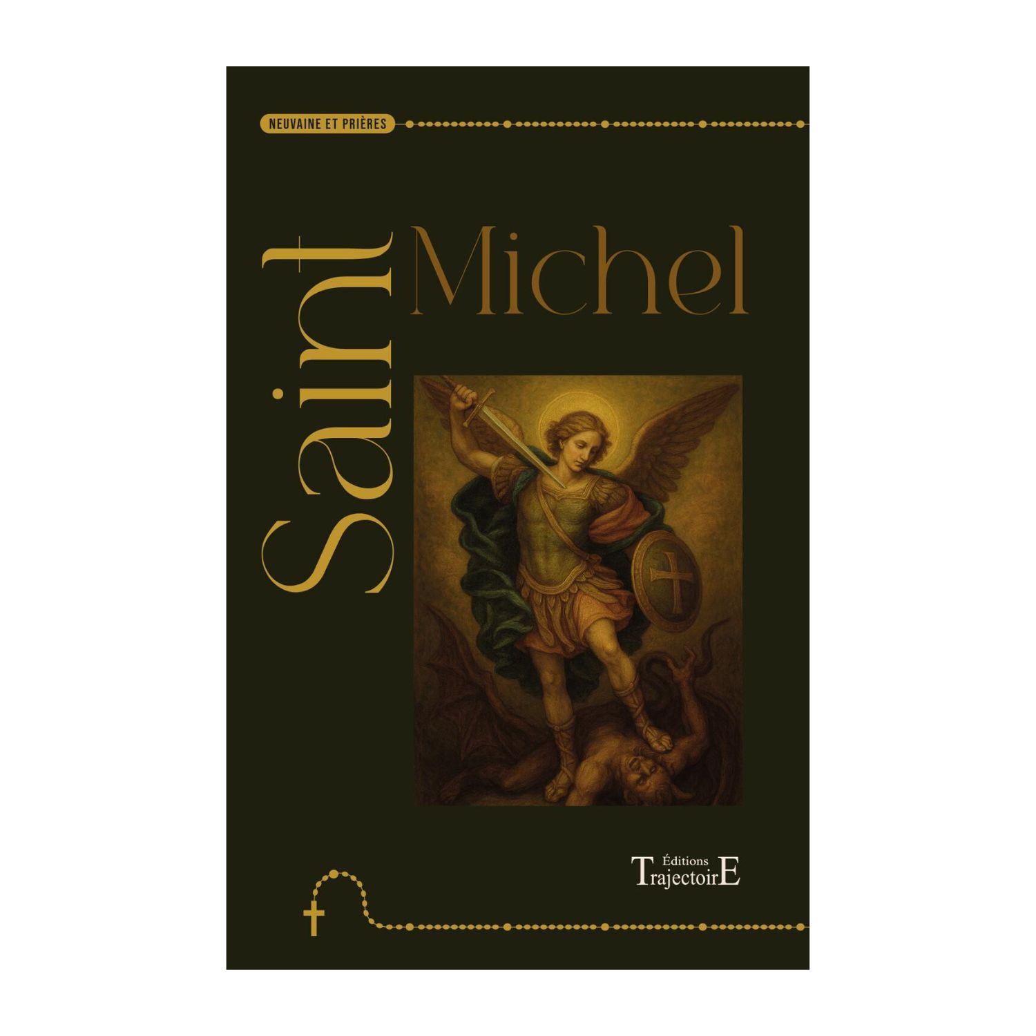 Saint Michel - neuvaines et prières - Livret - Trajectoire
