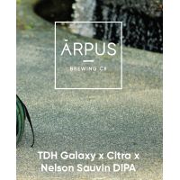 Arpus TDH Galaxy x Citra x Nelson Sauvin DIPA Arpus TDH Galaxy x Citra x Nelson Sauvin DIPA