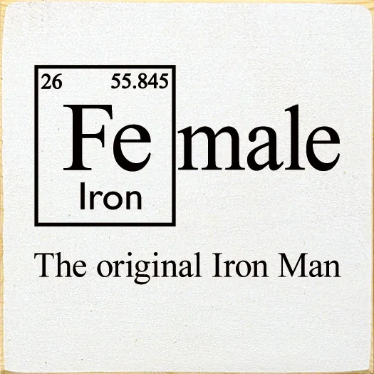 Fe-male: The original Iron Man Wood Sign - Old Cottage White