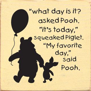 What Day Is It Asked Pooh to Piglet Wood sign - Old Baby Yellow