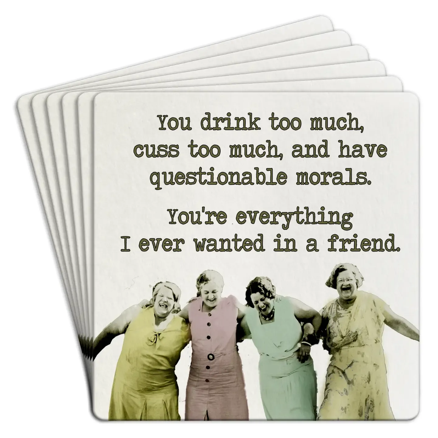 Ladies drink too much cuss too much Coaster | Paper 6pk