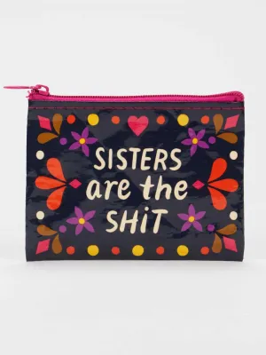 Sisters Are The Shit Coin Purse