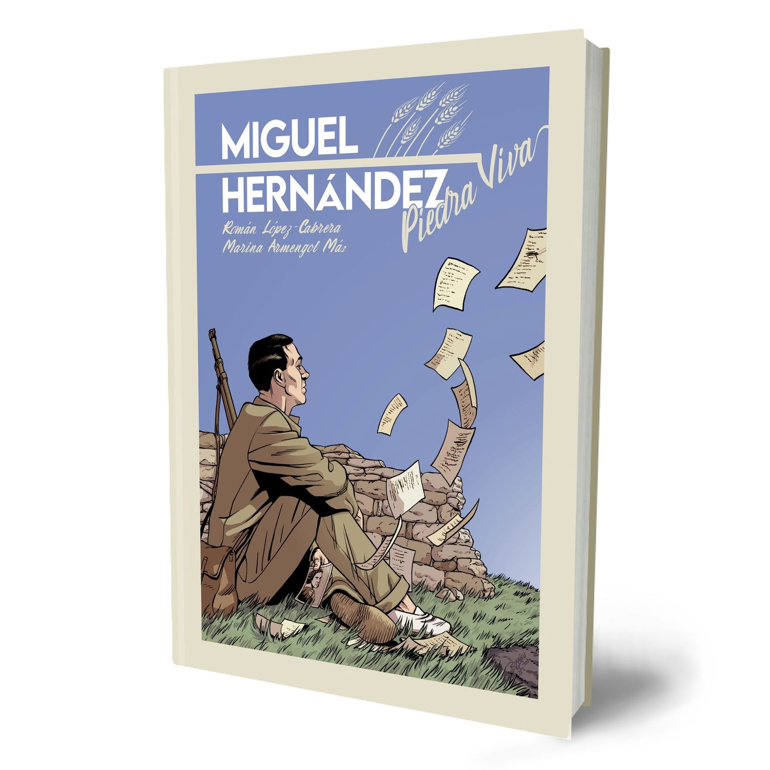 Miguel Hernández. Piedra viva