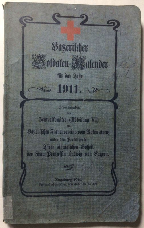 Bayerischer Soldatenkalender für das Jahr 1911 - Broschierte Ausgabe aus dem Jahr 1910