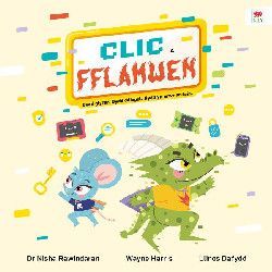 Clic a Fflamwen: Bydd glyfar. Bydd ddiogel. Bydd yn arwr ar-lein - Dr Nisha Rawindaran