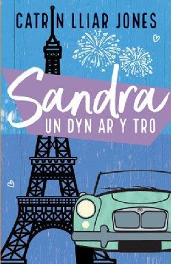 Sandra, Un Dyn ar y Tro - Catrin Lliar Jones