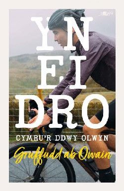 Yn ei Dro: Cymru'r Ddwy Olwyn - Gruffudd ab Owain