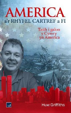 America a'r Rhyfel cartref a Fi-Huw Griffiths