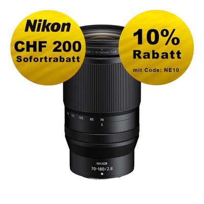 Nikon Z 70-180mm 2.8 - ''Swiss Garantie'' - inkl. CHF 200 Sofortrabatt