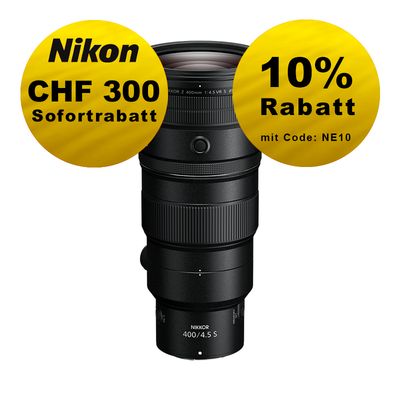 Nikon Z 400mm 4.5 VR S - ''Swiss Garantie'' - inkl. CHF 300 Sofortrabatt