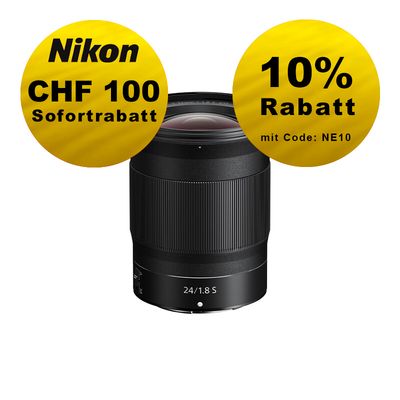 Nikon Z 24mm 1.8 S - ''Swiss Garantie'' - inkl. CHF 100 Sofortrabatt