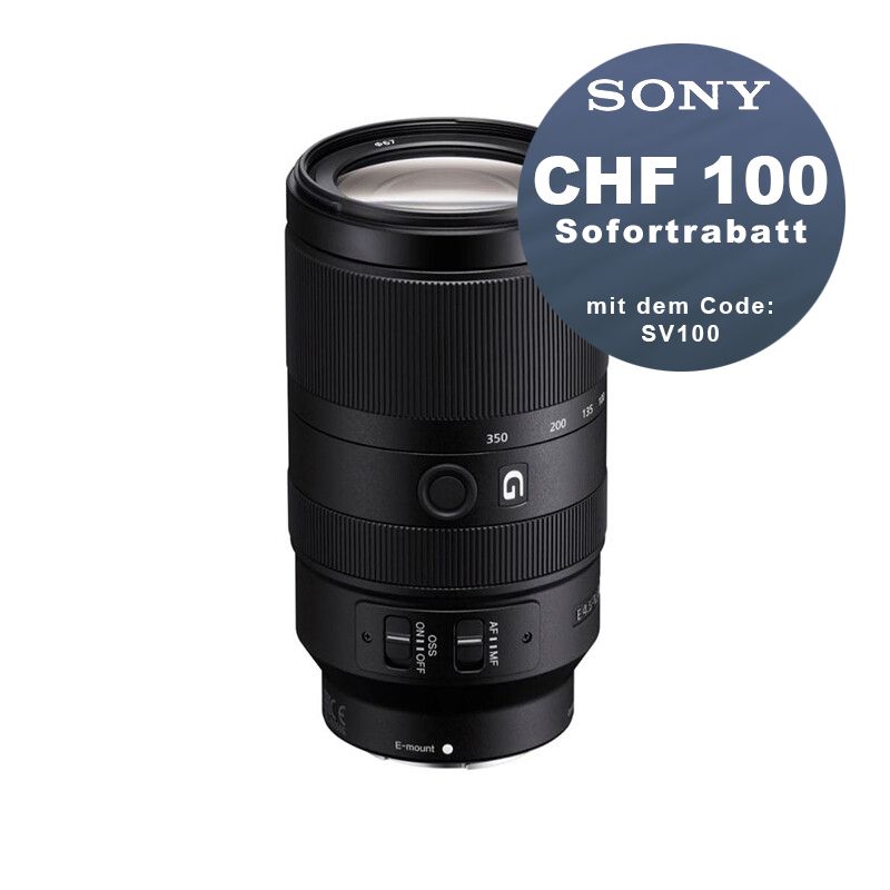 Sony E 70-350mm 4.5-6.3 G OSS - ''4 Jahre Garantie'' - CHF 100 Rabatt mit Code SV100