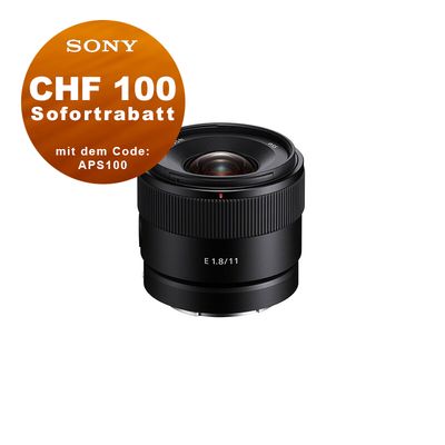 Sony E 11mm 1.8 - CHF 100 Rabatt mit Code APS100