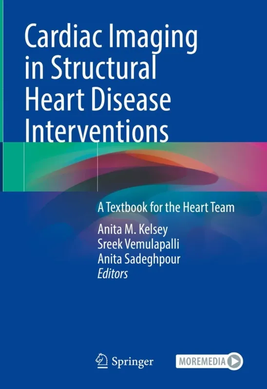 Cardiac Imaging in Structural Heart Disease Interventions: A Textbook for the Heart Team (Original PDF from Publisher)