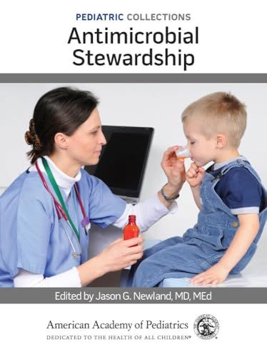 Pediatric Collections: Antimicrobial Stewardship