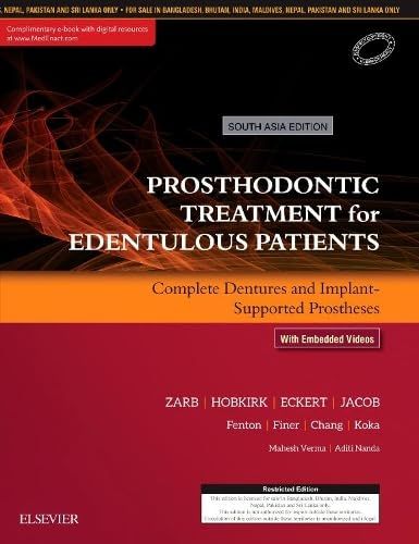 Prosthodontic Treatment for Edentulous Patients: Complete Dentures and Implant-Supported Prostheses, South Asia Edition