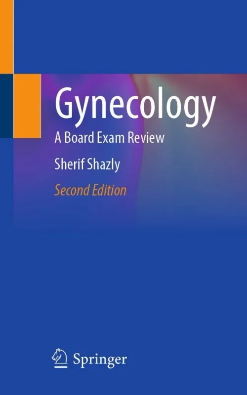 Gynecology: A Board Exam Review, 2nd edition