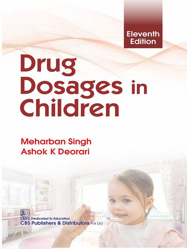 Drug Dosages in Children, 11th Edition