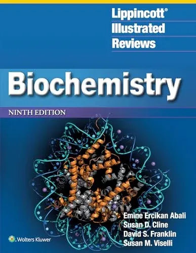 Lippincott® Illustrated Reviews: Biochemistry, 9th edition