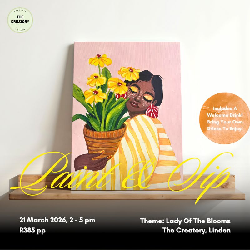 Paint &amp; Sip: Lady Of The Blooms - 21 March 2026