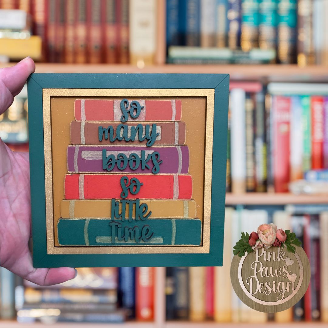Hand Painted So Many Books So Little Time Plaque Hand Painted So Many Books So Little Time Plaque