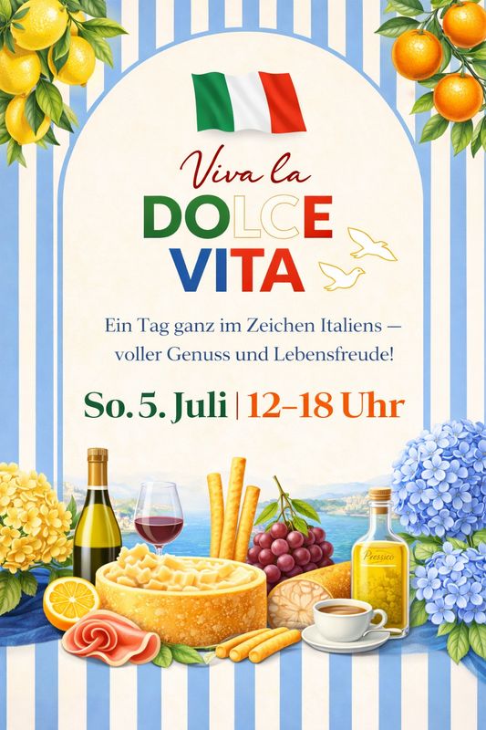 5.7.2026 - Ticket für "Viva la Dolce Vita" - 12-18 Uhr im TASTEit