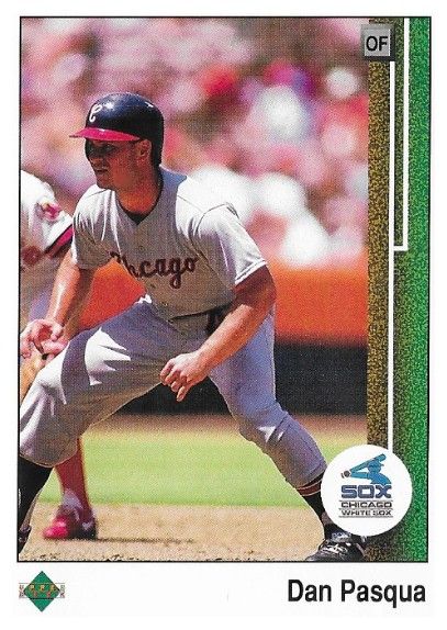 Pasqua, Dan / 1989 Chicago White Sox / Upper Deck #204