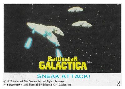 Battlestar Galactica / Sneak Attack! / Topps #8 / 1978