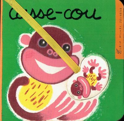 Collection Passe-Partout, "Casse-Cou",  votre enfant déplace le bébé de page en page... On explique comment le bébé doit jouer...