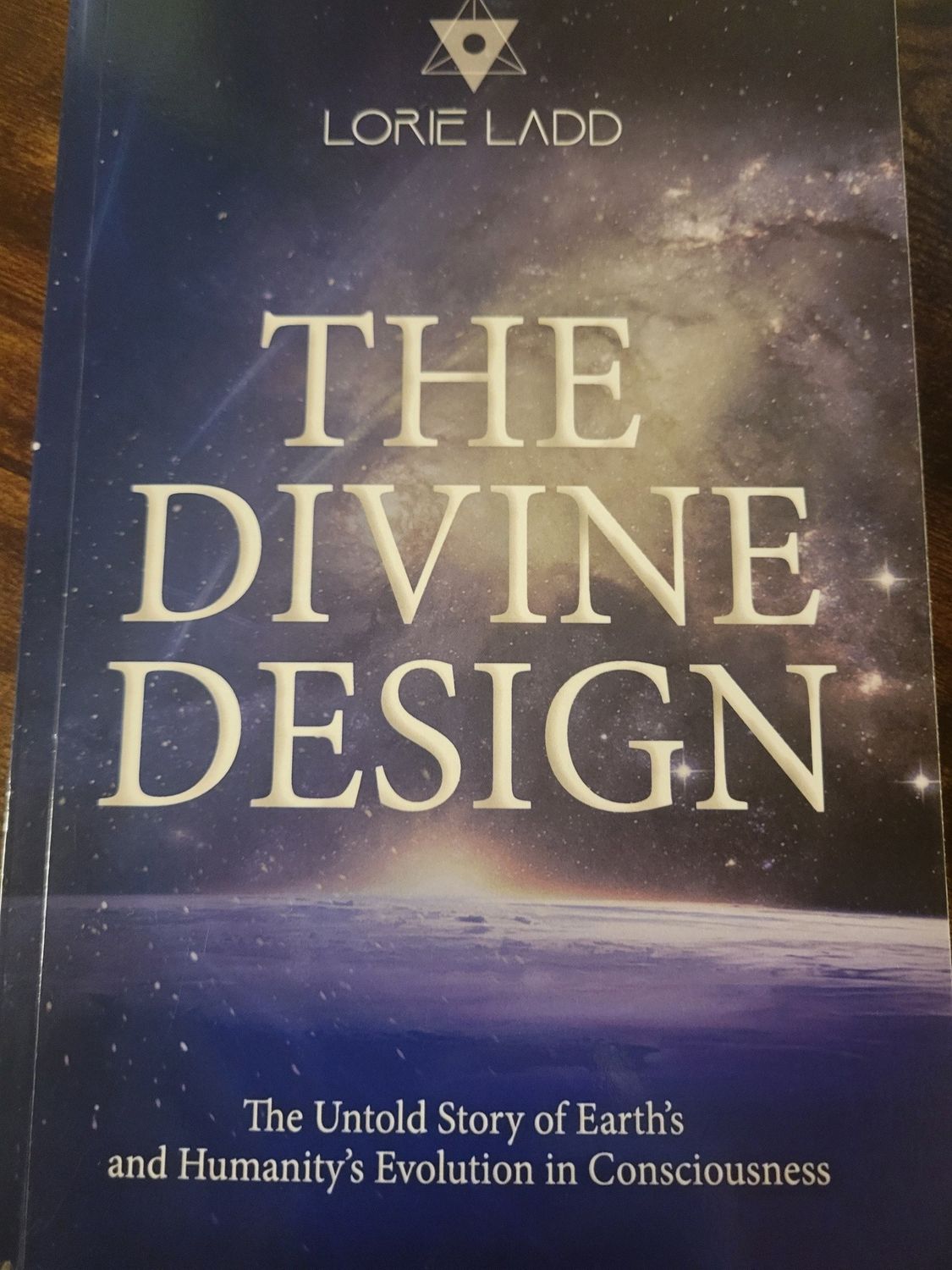 Book NEW-Unread- The Divine Design -Lorie Ladd