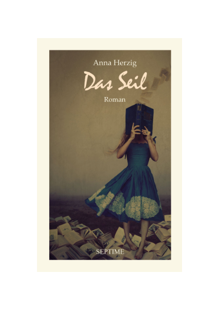 Anna Herzig: Das Seil Anna Herzig: Das Seil