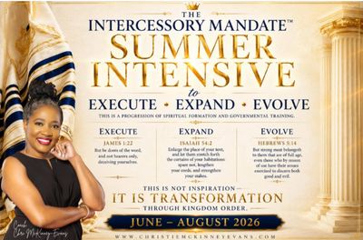 The Intercessory Mandate™ Summer Intensive  (June–August 2026)