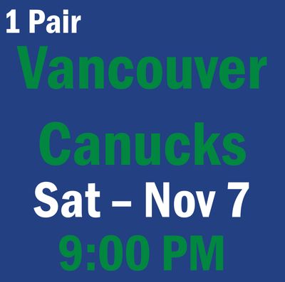 R10 November 7 vs Vancouver Canucks Sec 222, Row 2, Seats 7-8 R10 November 7 vs Vancouver Canucks Sec 222, Row 2, Seats 7-8
