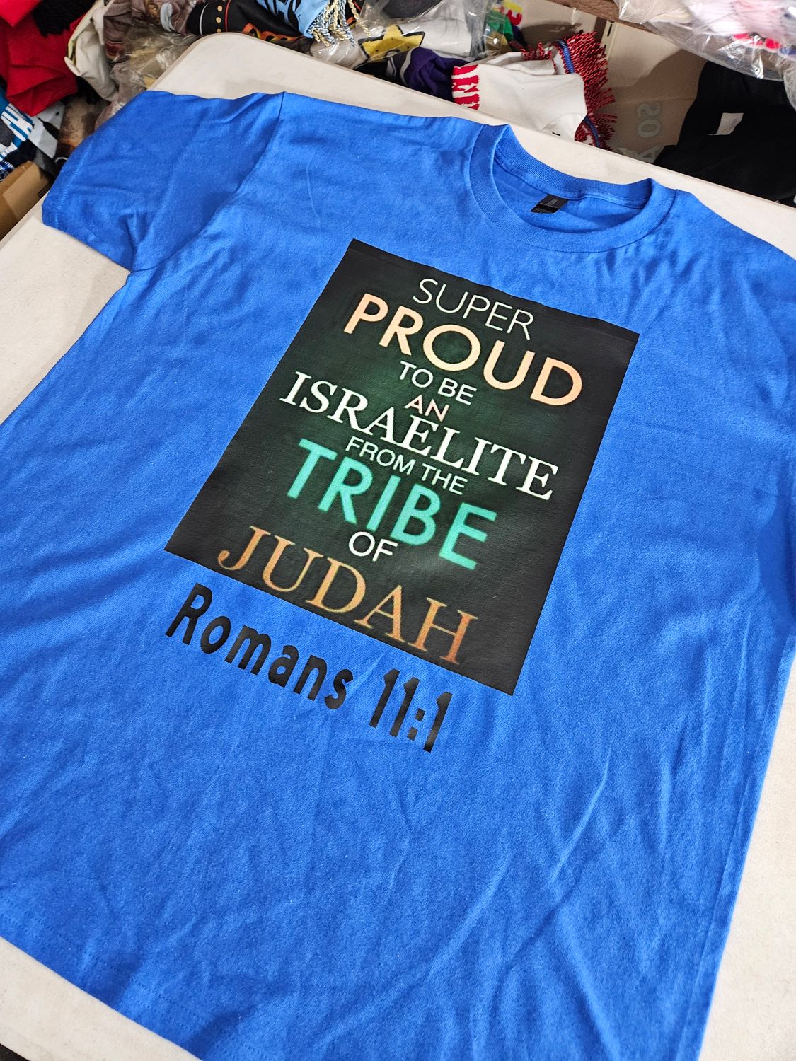 Super Proud to Be an Israelite from the Tribe of Judah Royal Blue Tee Romans 11:1 White Fringes